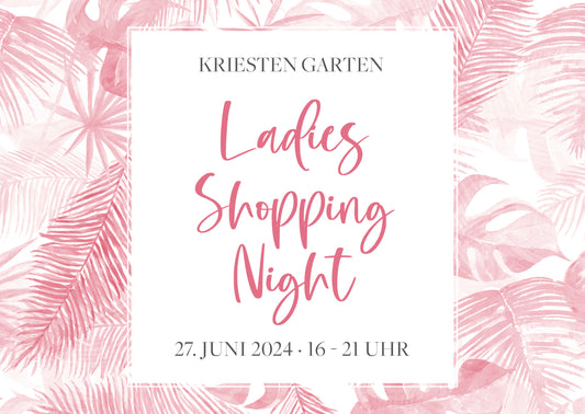 Ladies Shopping Night – kostenlose Anmeldung | 27.06.2024